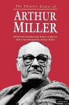 The Theatre Essays Of Arthur Miller - Arthur Miller