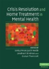 Crisis Resolution and Home Treatment in Mental Health - Sonia Johnson