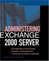 Administering Exchange 2000 Server - Mitch Tulloch