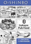 Oishinbo: Izakaya--Pub Food, Vol. 7: A la Carte - Akira Kariya, Akira Hanasaki