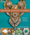 Dimensional Bead Embroidery: A Reference Guide to Techniques - Jamie Cloud Eakin