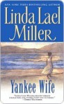 Yankee Wife (Quade, #1) - Linda Lael Miller