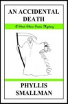 An Accidental Death - Phyllis Smallman