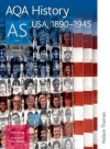 Aqa History As Unit 1: Usa, 1890 1945 (Aqa History For As) - Chris Rowe