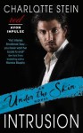 Intrusion: An Under the Skin Novel - Charlotte Stein