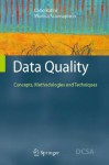 Data Quality: Concepts, Methodologies and Techniques - Carlo Batini