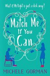 Match Me If You Can - Michele Gorman