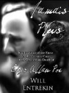 Jamais Plus: Explorations of the Curious Case of the Mysterious Death of Edgar Allan Poe - Will Entrekin