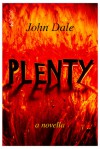 Plenty - John Dale