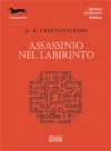 Assassinio nel labirinto - Dario Pratesi, J.J. Connington