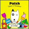 Patch Takes a Vacation - Jo Lodge