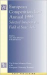 European Competition Law Annual 1999: Selected Issues in the Field of State Aid - Claus Dieter Ehlermann