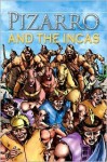 Pizarro and the Incas - Nicholas J. Saunders