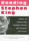 Reading Stephen King: Issues of Censorship, Student Choice, and Popular Literature - Brenda Miller Power, Brenda Miller (Ed.) Power, Jeffrey (Ed.) Wilhelm