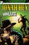 Jonah Hex, #1: Hurja Länsi - Michael L. Fleisher, Moog Konttinen