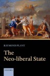 The Neo-Liberal State - Raymond Plant