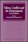 Values, Conflict And The Environment - Katharine Dell