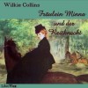 Fräulein Minna und der Reitknecht - Wilkie Collins