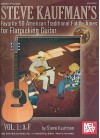 Steve Kaufman's Favorite 50 American Traditional Fiddle Tunes for Flatpicking Guitar, Vol. 1: A-F [With CD] - Steve Kaufman