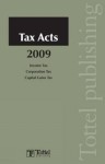 Tax Acts 2009: A Guide to Irish Taxation - Brennan