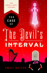 The Drollery Letters Number One: The Case of the Devil's Interval - Emily Butler