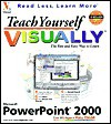 Teach Yourself Microsoft PowerPoint 2000 Visually - Ruth Maran, MaranGraphics Inc