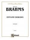 Fifty-one Exercises (Kalmus Edition) - Brahms, Johannes