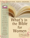 What's in the Bible for Women: Life's Questions, God's Answers - Georgia Curtis Ling, Larry Miller