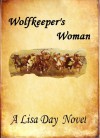 Wolfkeeper's Woman - Lisa Day