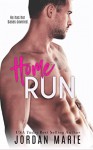  Home Run: Lucas Brothers Book 6 (Lucas Brothers #6) - Jordan Marie
