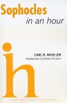 Sophocles In An Hour (Playwrights In An Hour) - Carl R. Mueller