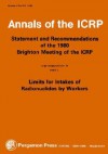 Icrp Publication 30: Limits for Intakes of Radionuclides by Workers, Part 2: Annals of the Icrp Volume 4/3-4 - International Commission of Radiological, ICRP Publishing