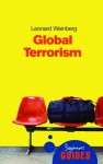 Global Terrorism - Leonard Weinberg