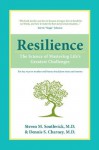 Resilience - Steven M. Southwick, Dennis S. Charney