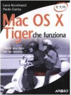 Mac OS X Tiger che funziona. «Metti una tigre nel tuo motore...» - Luca Accomazzi