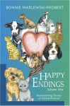 Happy Endings: Heartwarming storeis of animal rescues - Bonnie Marlewski-Probert