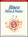 Fitness: Theory & Practice: The Comprehensive Resource For Fitness Instruction - Peg Jordan