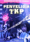 Penyelidik TKP (Membongkar Misteri Kriminal, #2) - Rob Shone, Claudia Saraceni