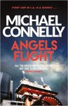 Angels Flight (Harry Bosch #6) - Michael Connelly