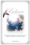 Believe: The Holy Grail to Weight Loss - Armando Aversa, M. Stefan Strozier, Kyle Torke