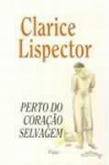 Perto do coração selvagem - Clarice Lispector