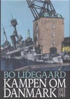 Kampen om Danmark 1933-1945 - Bo Lidegaard