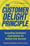 The Customer Delight Principle - Timothy Keiningham, Terry Vavra