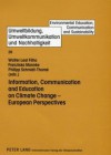 Information, Communication and Education on Climate Change - European Perspectives - Walter Leal Filho, Philipp Schmidt-Thome, Franziska Mannke