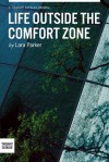 Life Outside the Comfort Zone - Lara Parker, Thought Catalog