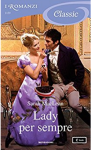 Lady per sempre (The Rules of Scoundrels Vol. 4) - Sarah Maclean