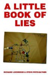 A Little Book of Lies (or Penguin Gynaecology for Beginners) - Richard Lockwood