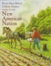 Book of the New American Nation (Brown Paper School US Kids History) - Marlene Smith-Baranzini, Howard Egger-Bovet