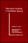 Harmonic Analysis In Euclidean Spaces - Guido Weiss