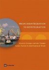 From Disintegration to Reintegration: Eastern Europe and the Former Soviet Union in International Trade - Harry G. Broadman